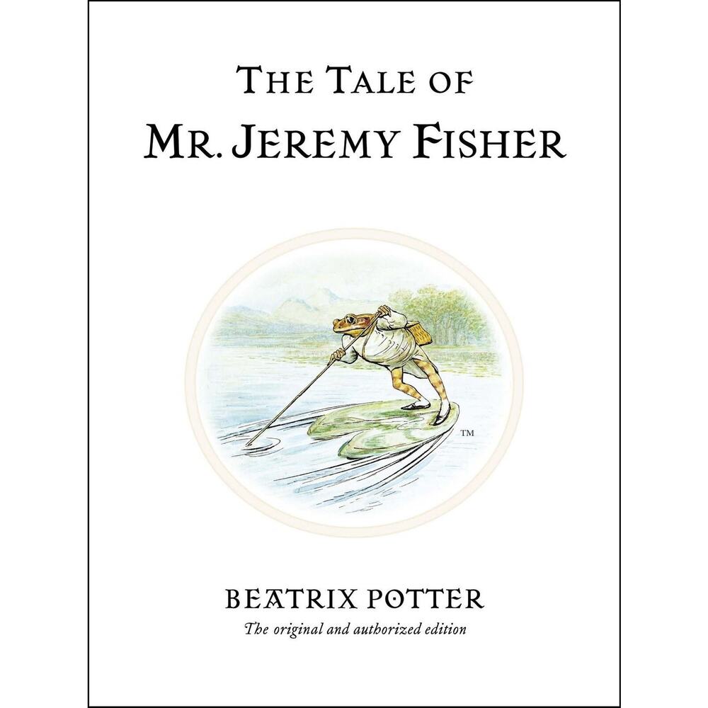 The Tale of Mr Jeremy Fisher by Beatrix Potter - Hardcover